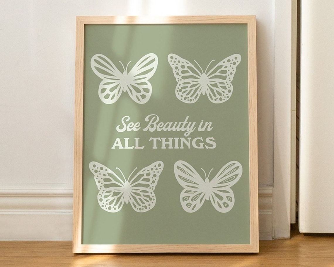 See Beauty in All Things Cream Butterflies Sage Green Quote Poster