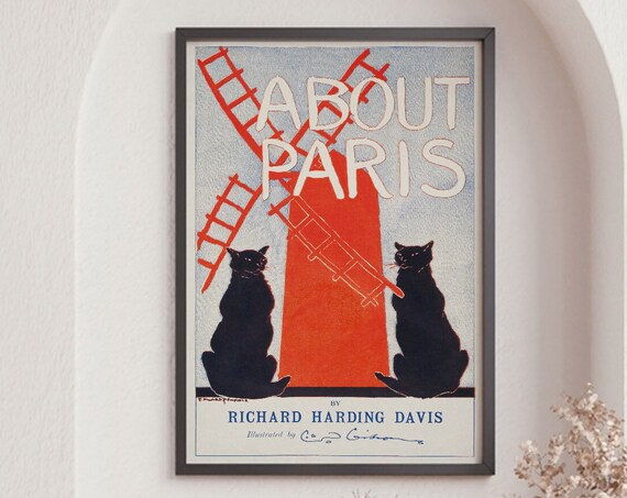 About Paris Red Windmill Two Black Cats Richard Harding Davis Art Poster