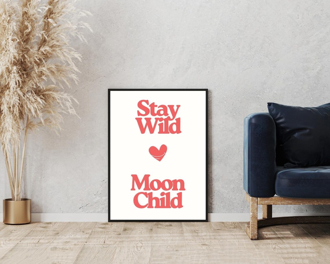 Stay Wild Moon Child Coral Retro Heart Bohemian Quote Poster - Image 5