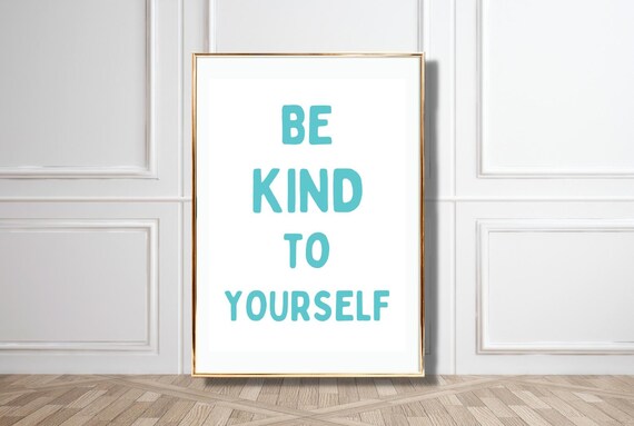 Be Kind To Yourself Turquoise Retro Typography Quote Uplifting Minimalist Poster