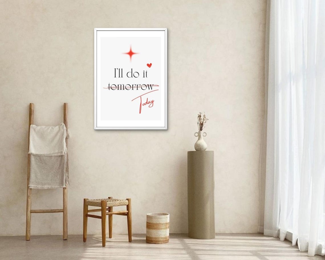 I Will Do It Today Tomorrow Crossed Out Motivation Minimalist Poster - Image 2