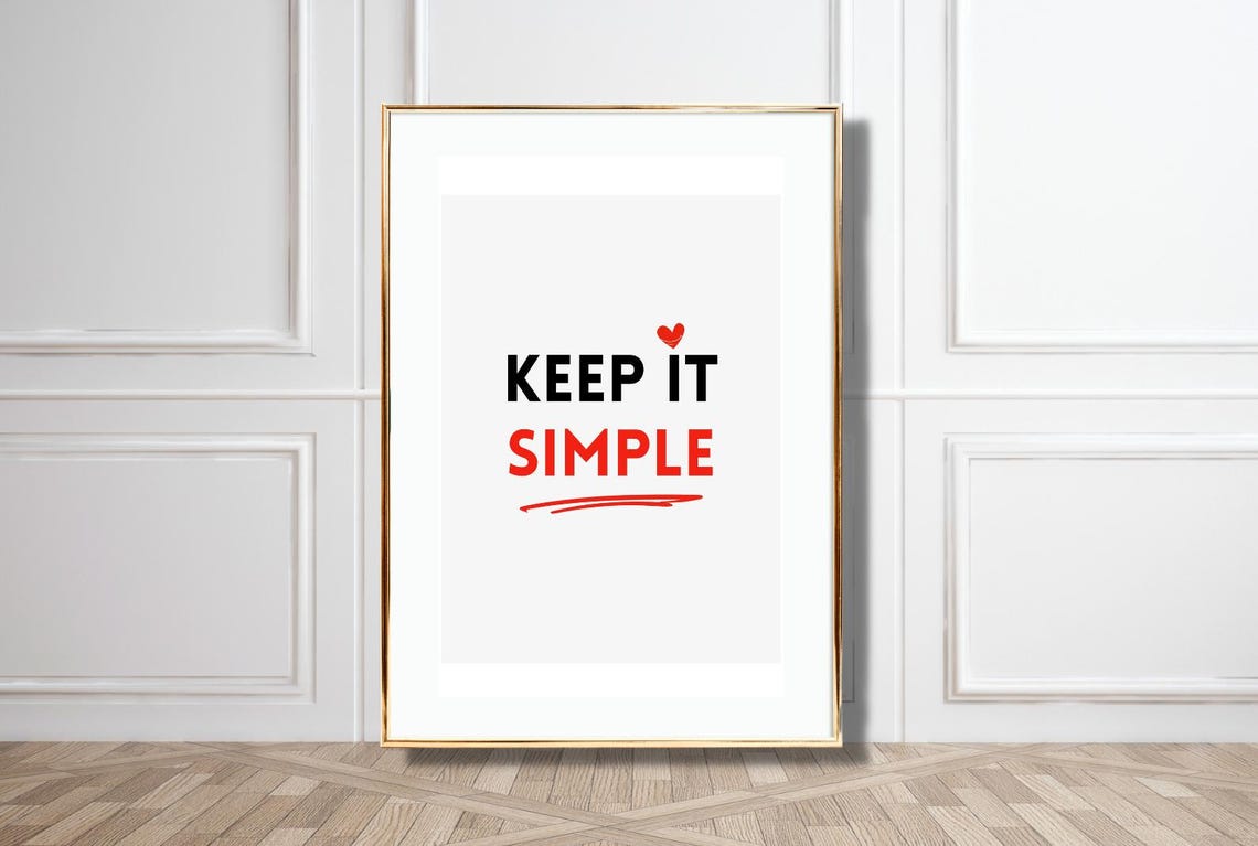 Keep It Simple Minimalist Motivational Quote Red Heart Poster