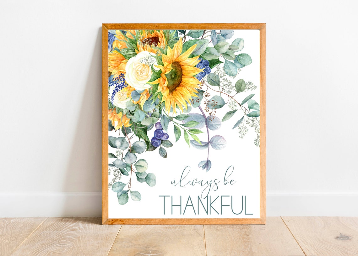 Always Be Thankful Sunflower Bouquet Eucalyptus Watercolor Poster - Image 3