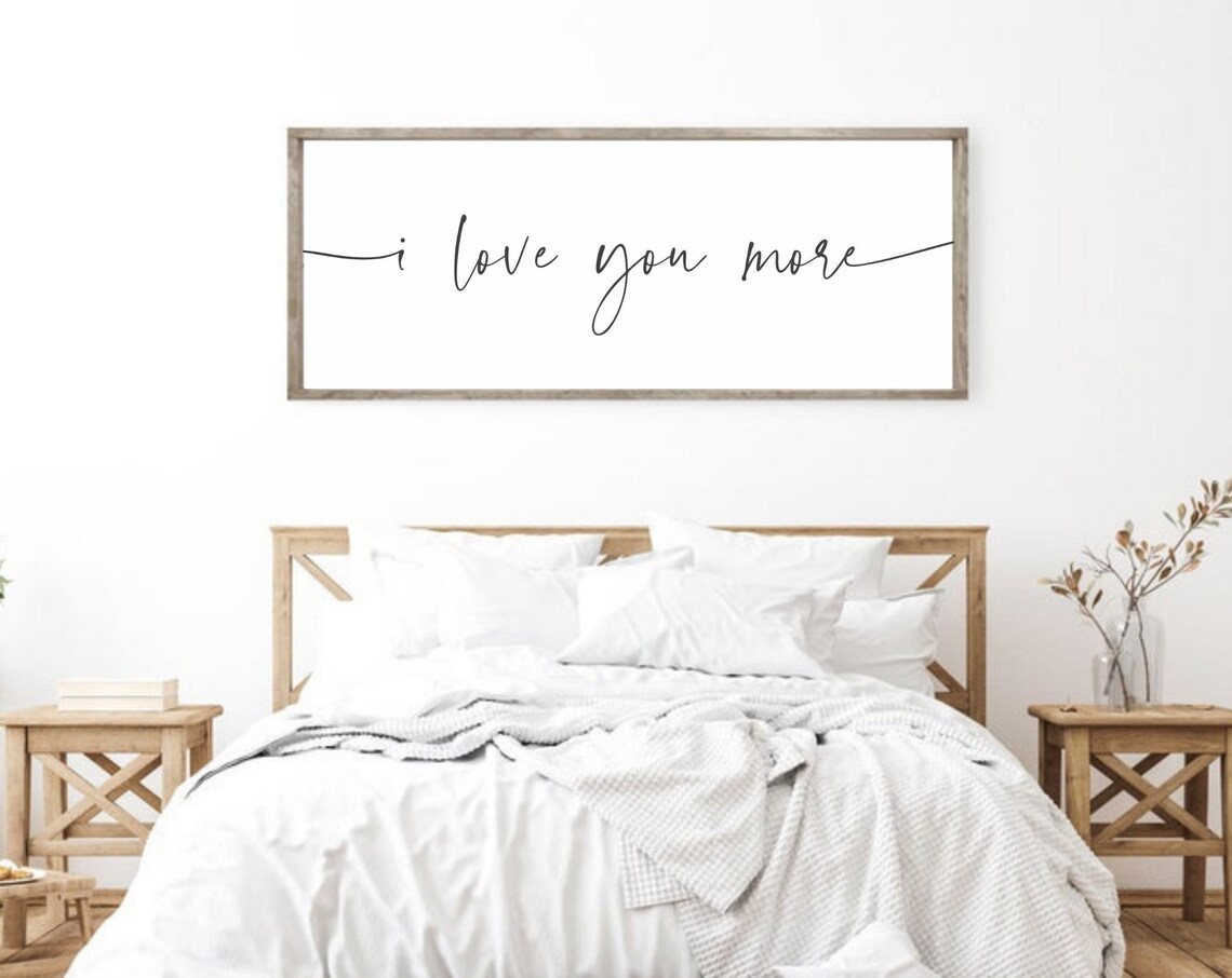 I Love You More Script Sign Romantic Above Bed Bedroom Wall Art