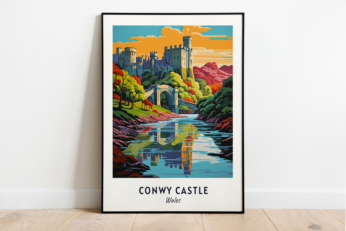 Conwy Castle Wales Medieval Fortress Over A Sunset River Poster