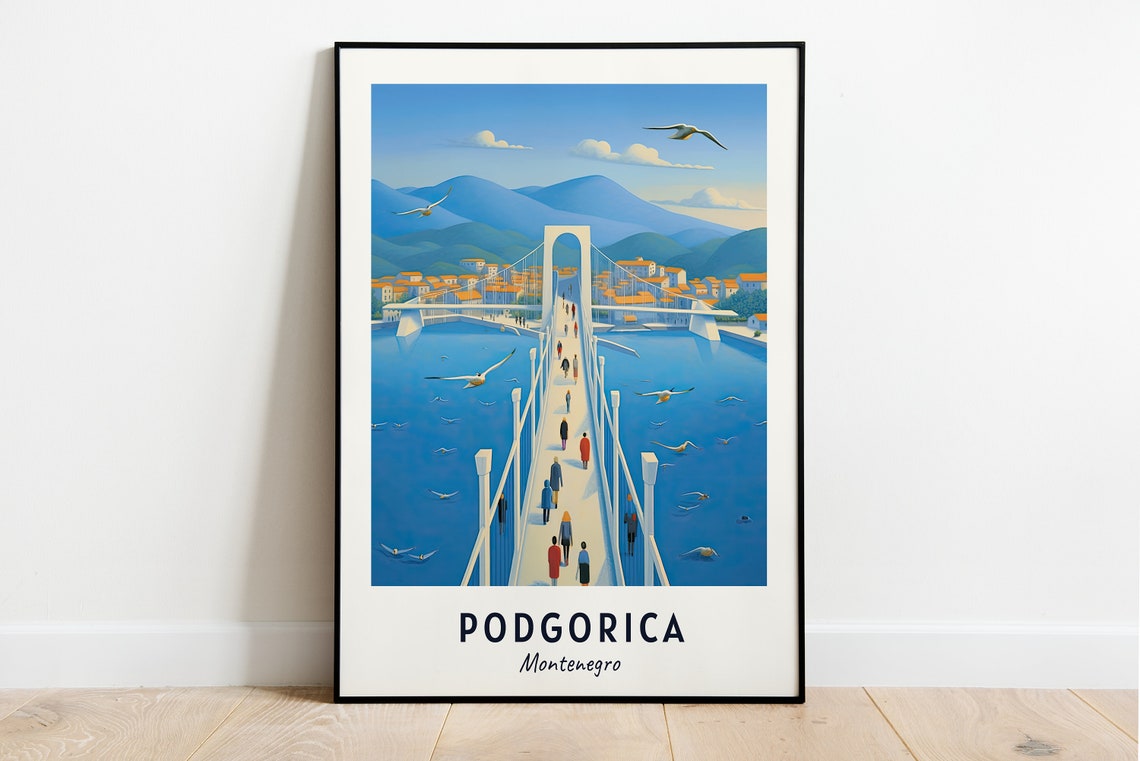 Podgorica Montenegro White Suspension Bridge Over Blue Water Poster