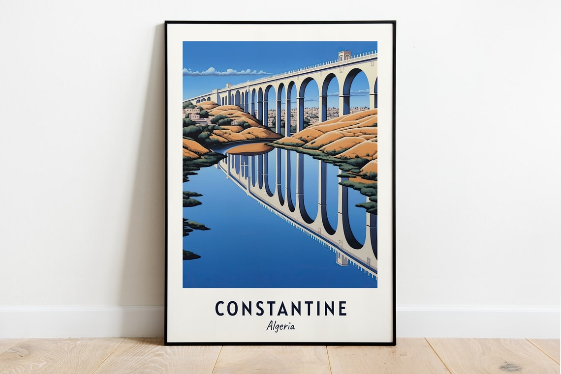 Constantine Algeria Great Arched Bridge Mirrored In Gorge Poster