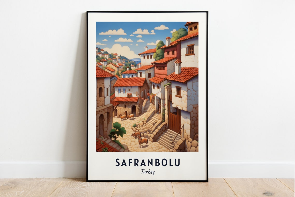 Safranbolu Old Town Travel Print Wall Art Safranbolu Turkey City Print Safranbolu Old Town Travel Gift Safranbolu Old Town Poster