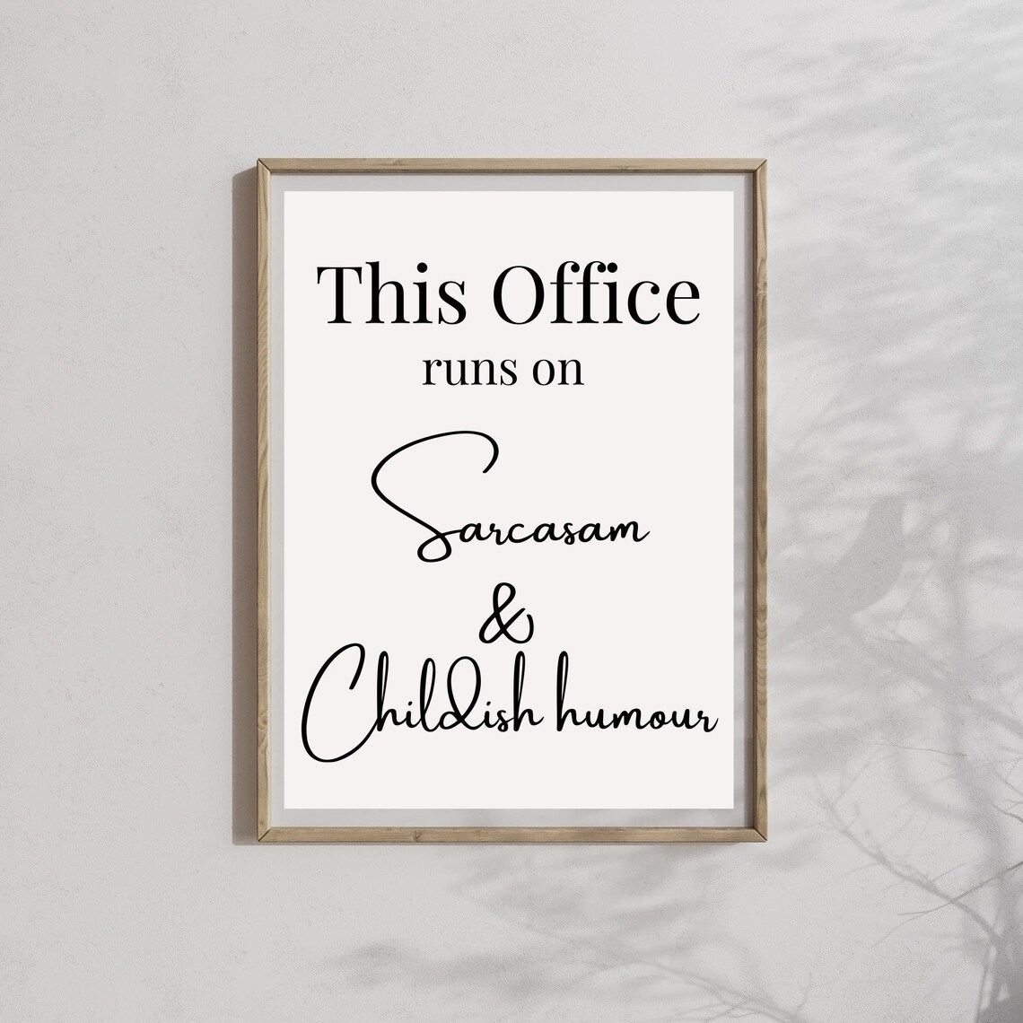 This Office Runs On Office Wall Decor, Poster Print