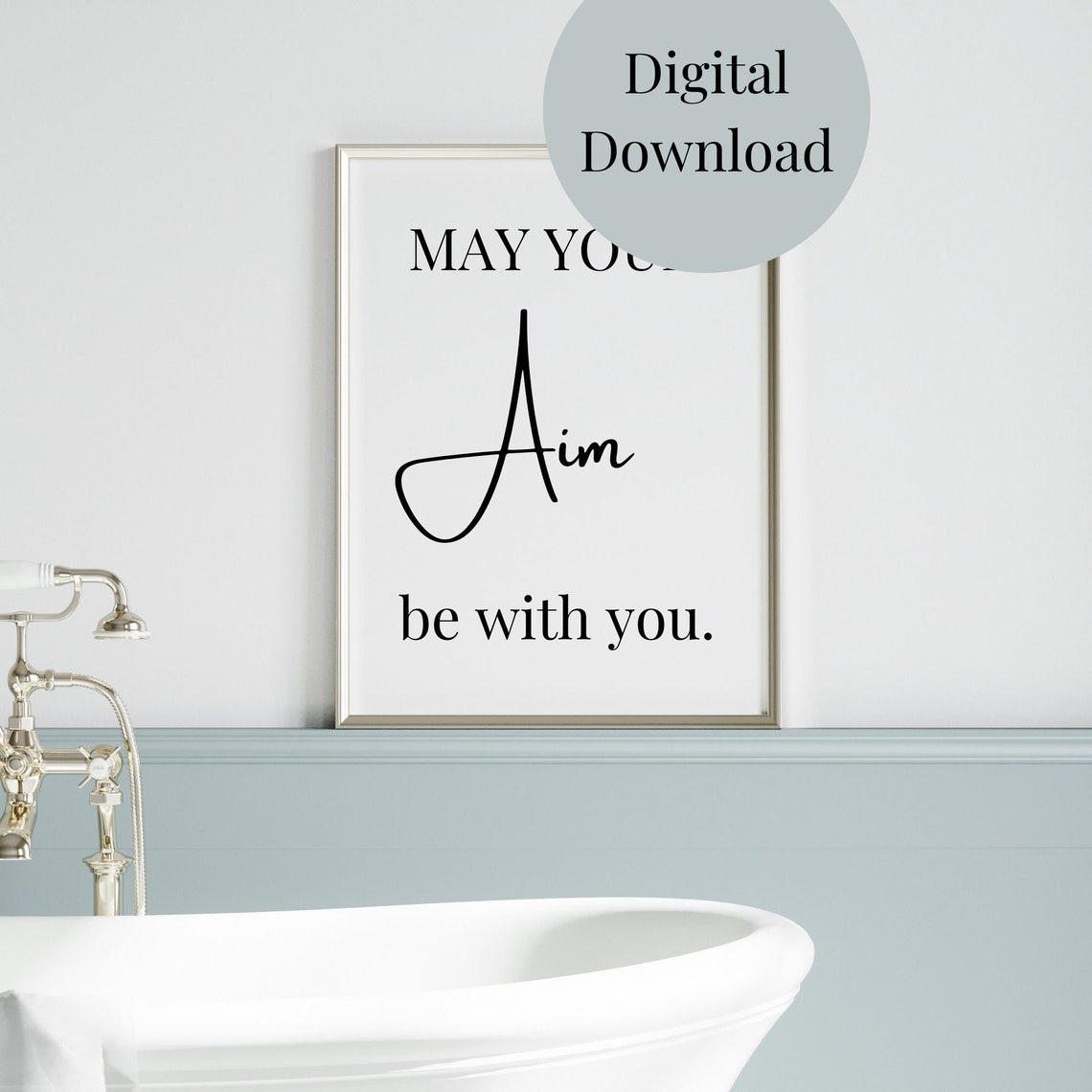 May Your Aim Bathroom Decor Bathroom Wall Art Funny Quotes For Bathroom Bathroom Sayings Bathroom Print