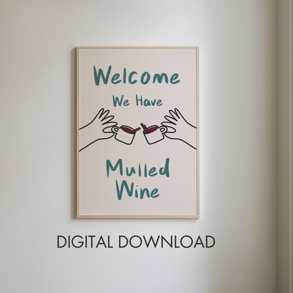 Welcome We Have Mulled Wine Poster Festive Christmas Kitchen Decor