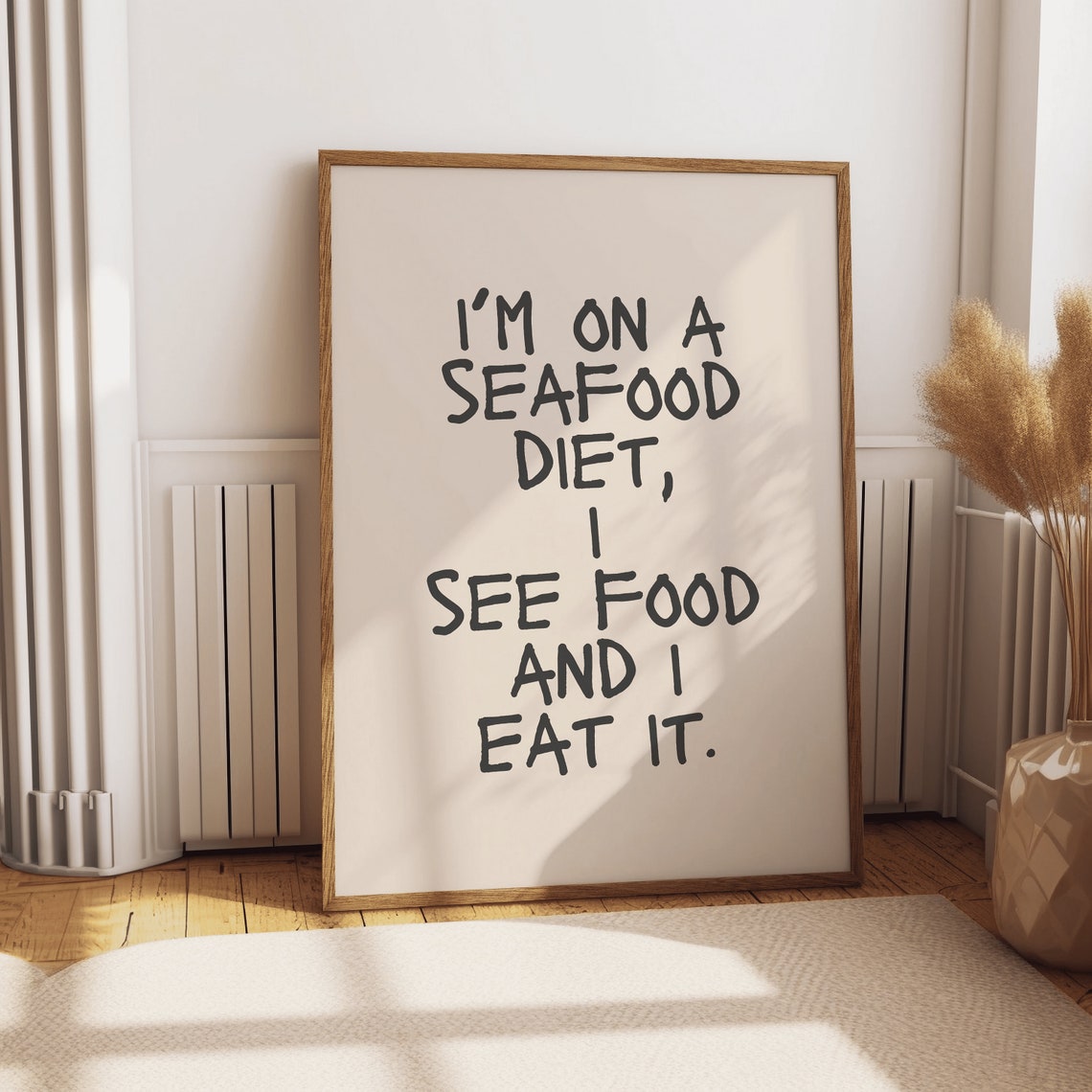 I'm On A Seafood Diet See Food Eat It Funny Kitchen Wall Art