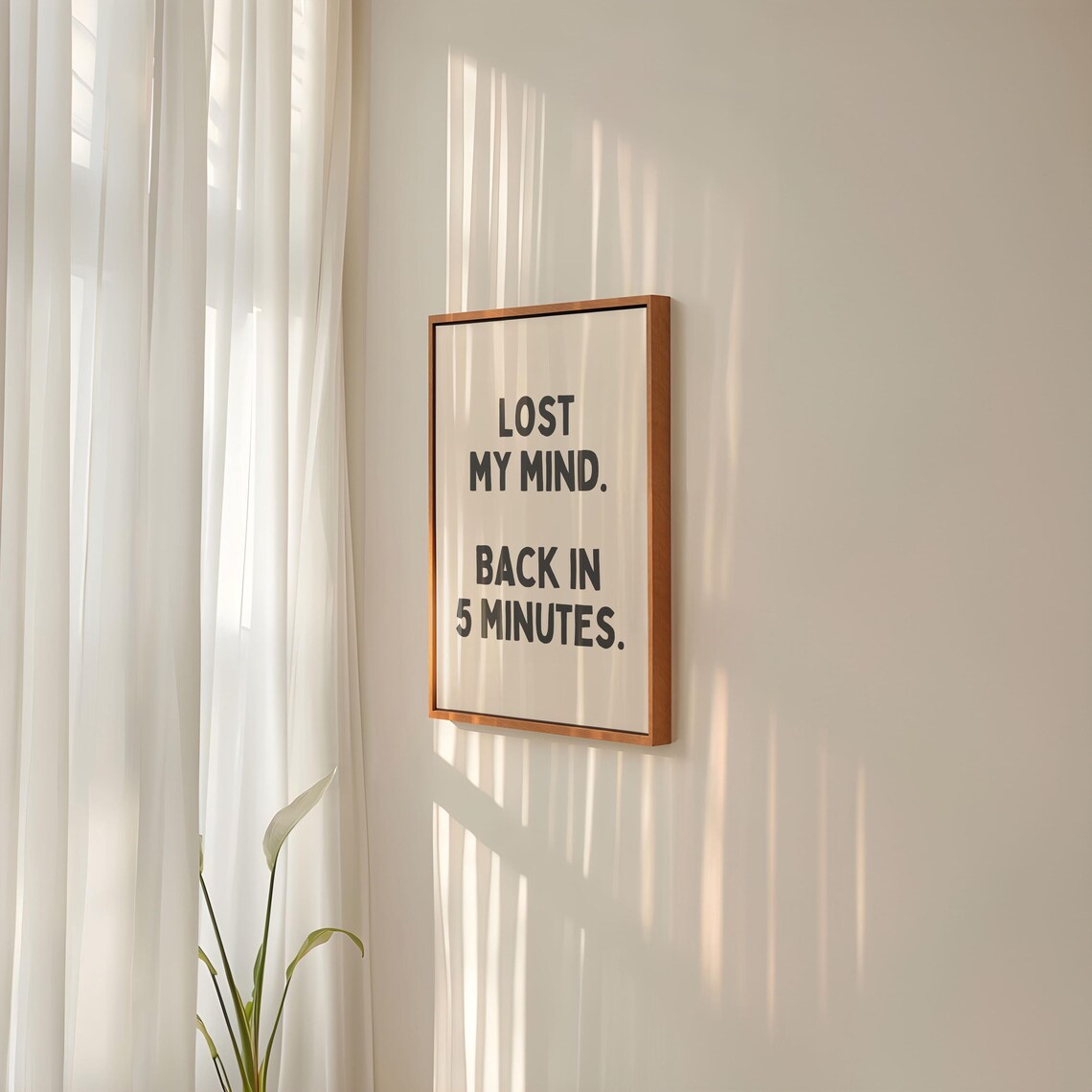 Lost My Mind Back In 5 Minutes Funny Office Door Sarcastic Quote Poster - Image 2