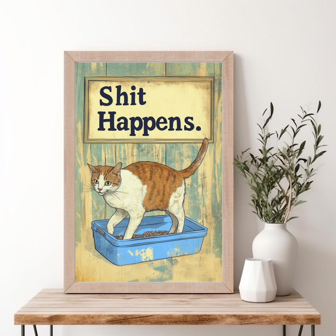 Shit Happens Funny Cat Bathroom Quote Rustic Litter Box Poster - Image 6