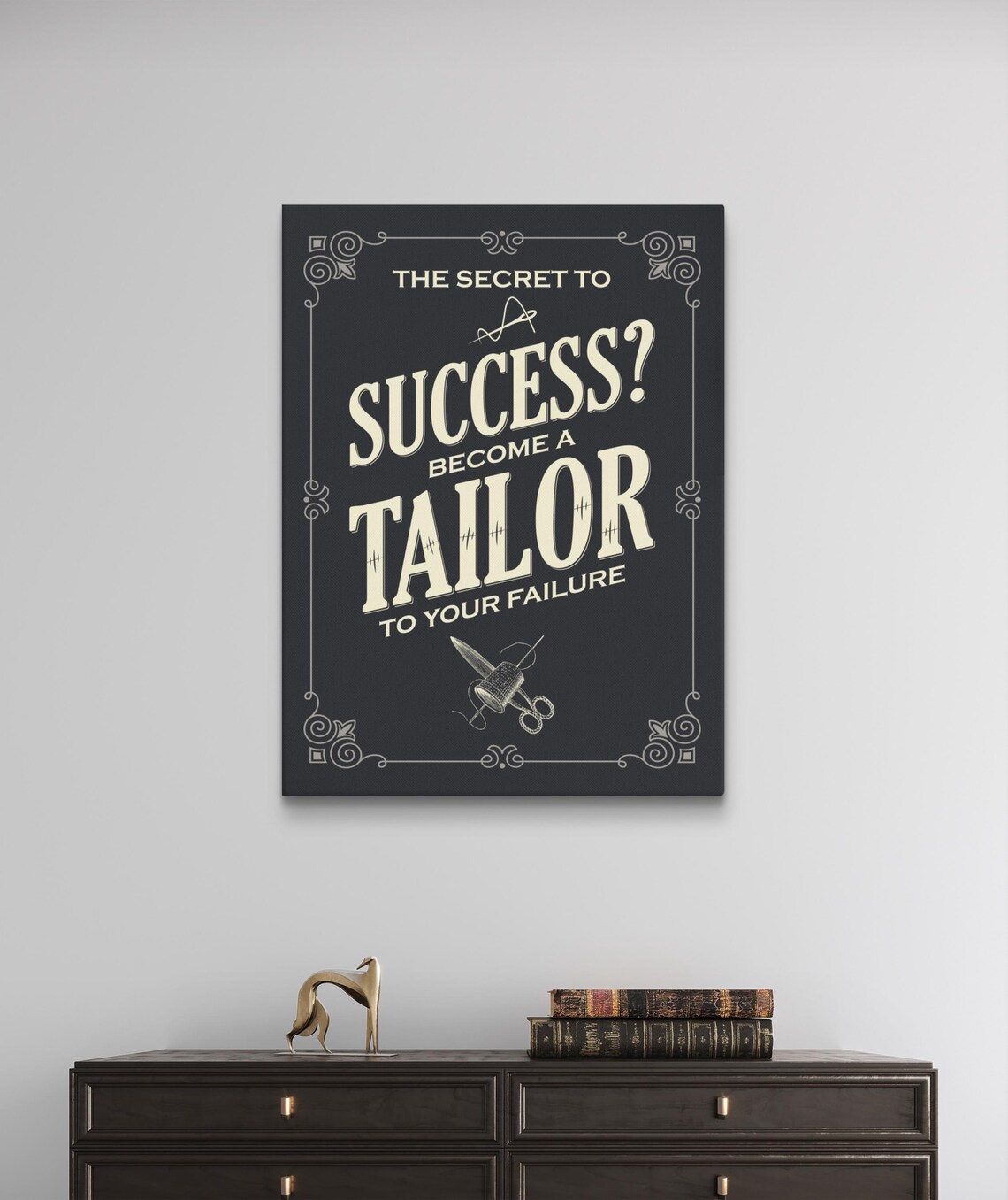 The Secret to Success Become a Tailor to Your Failure Quote Wall Art Poster - Image 3