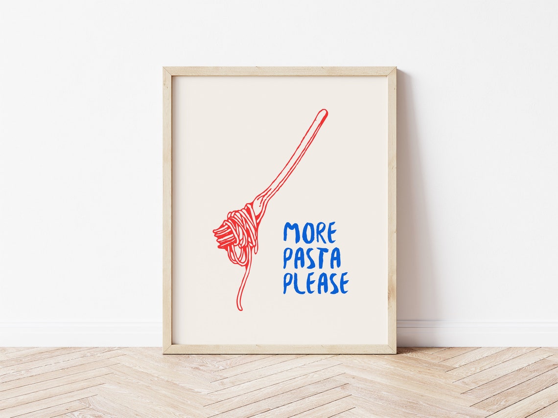 More Pasta Please Print Food Drink Print Eat Spaghetti To Forgetti Italian Kitchen Funky Pasta Print Funny Spaghetti Print - Image 2