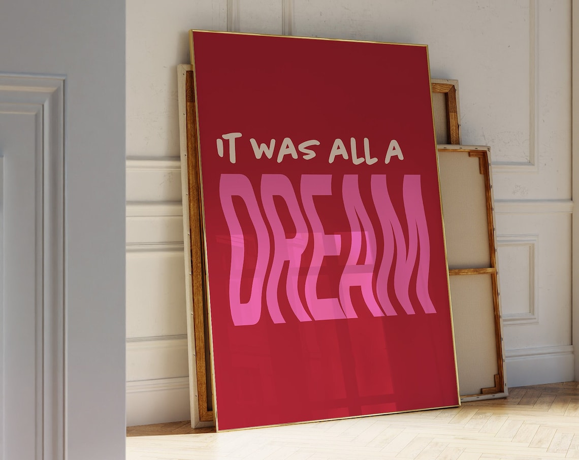It Was All a Dream Retro Wavy Poster Print