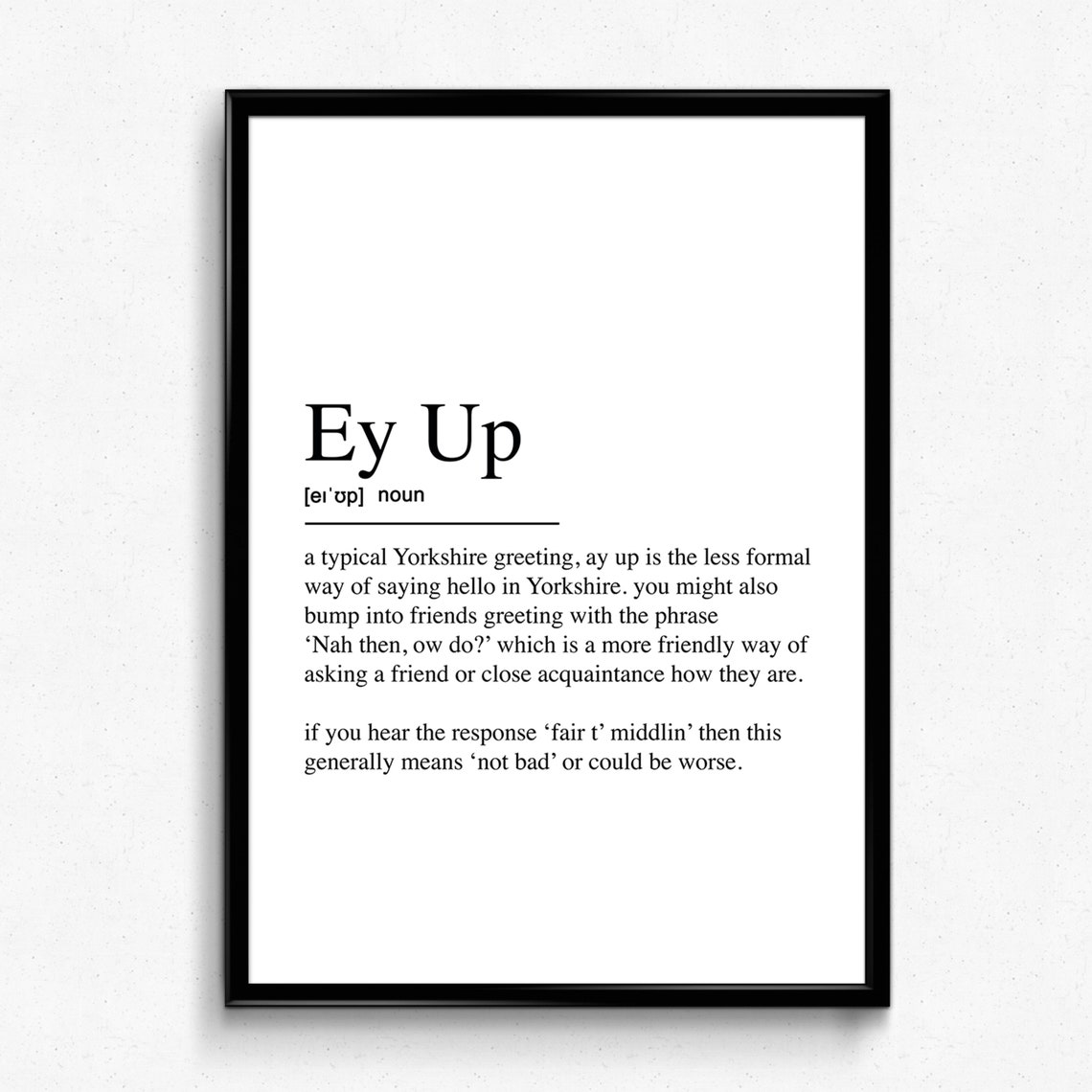 Ey Up Yorkshire Slang Definition Minimalist Black And White Poster