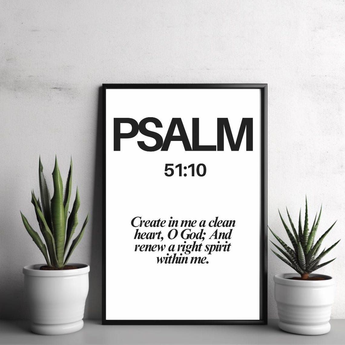 Psalm 51:10 Clean Heart Bold Black Minimalist Scripture Verse Poster