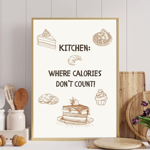Kitchen Where Calories Dont Count Fun Wall Art Playful Kitchen Poster Cute Wall Decor Minimalist Wall Art