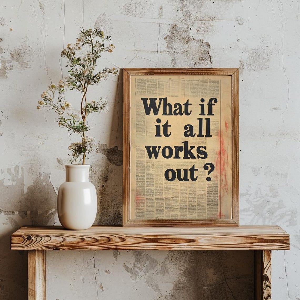 Inspiring What If It All Works Out Quote Vintage Newspaper Poster - Image 3