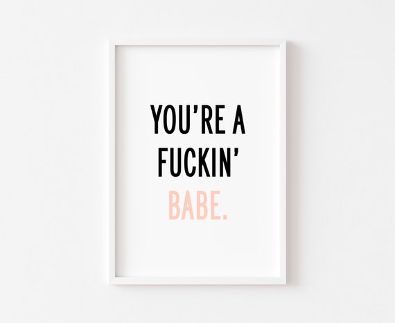 Bedroom Prints Wall Art Home Print Rude Quote Inspirational Quotes Bathroom Babe