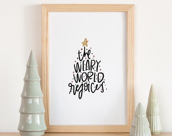 The Weary World Rejoices Hand Lettered Christmas Tree Art Print