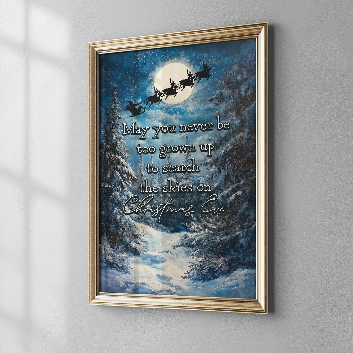 Never Too Grown Up Search Skies Christmas Eve Quote Wall Poster