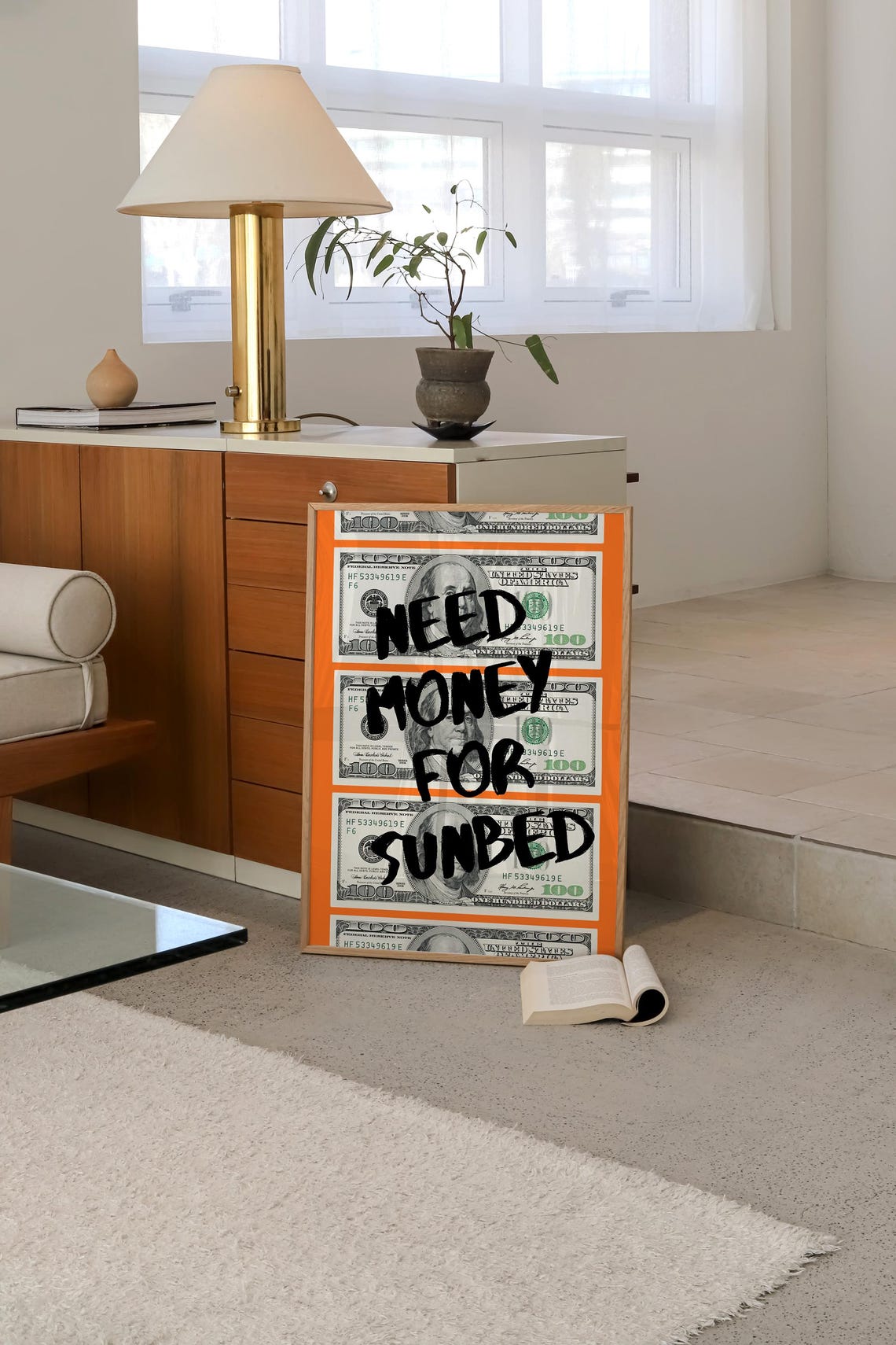 Need Money For Sunbed Orange Dollar Bill Street Art Gift Poster - Image 4