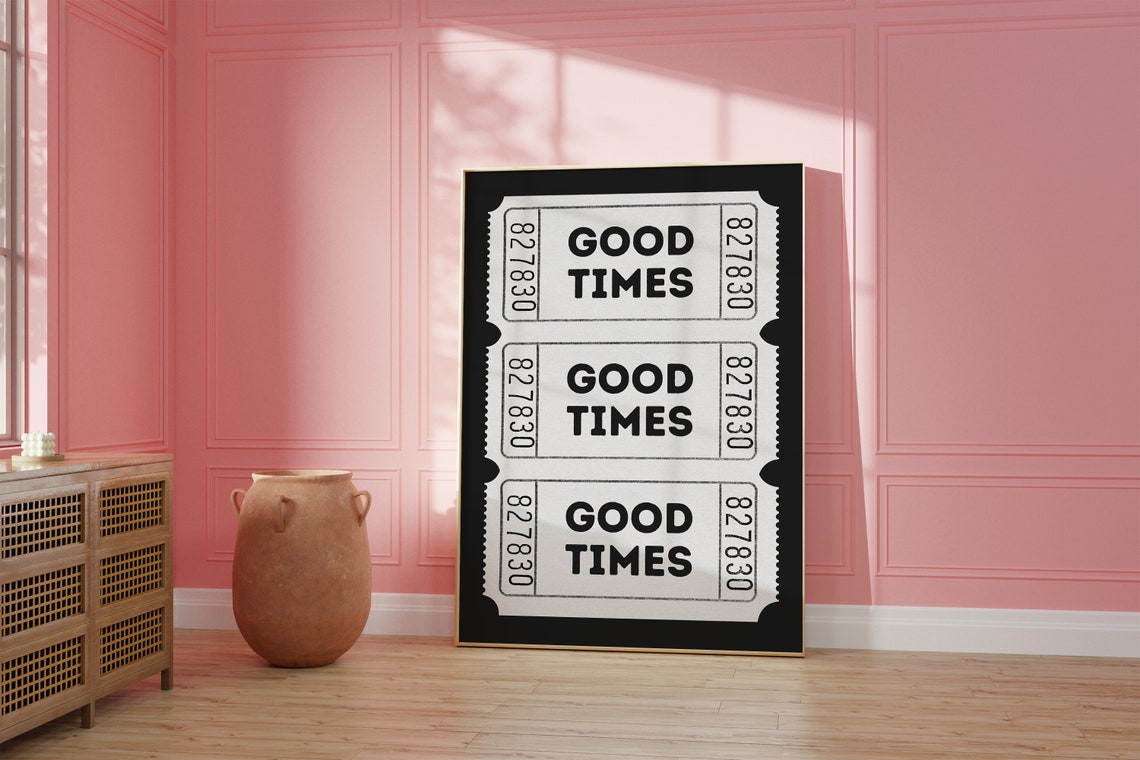 Good Times Vintage Admit One Tickets Black Retro Decor Poster - Image 4