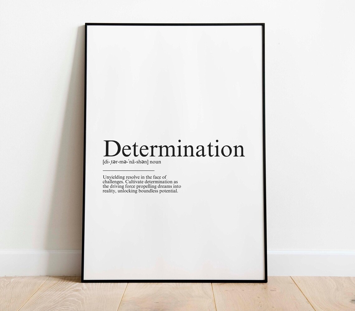 Determination Definition, Dictionary Poster Quote
