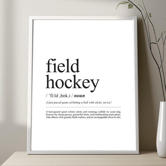 Field Hockey Definition Print Quirky Sports Wall Art Minimalist Typography Poster Black On White Or Chalkboard Unframed For Athlete