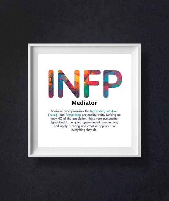 INFP The Mediator Rare Personality Type Inspirational Quote Poster