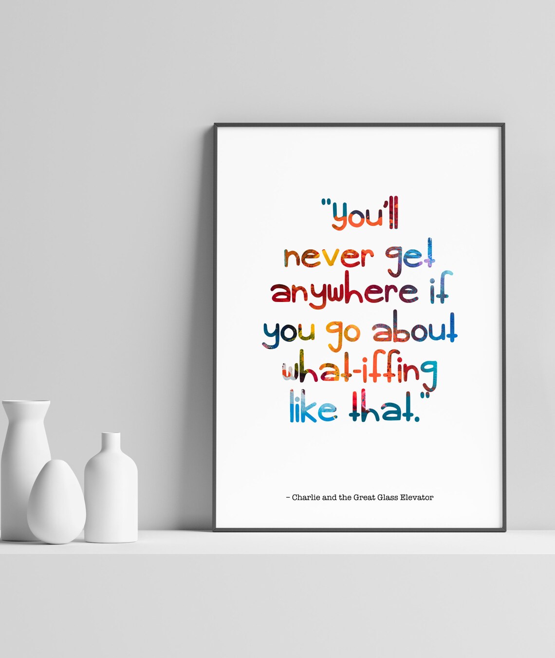 Roald Dahl What-Iffing Quote Rainbow Watercolor Typography Poster