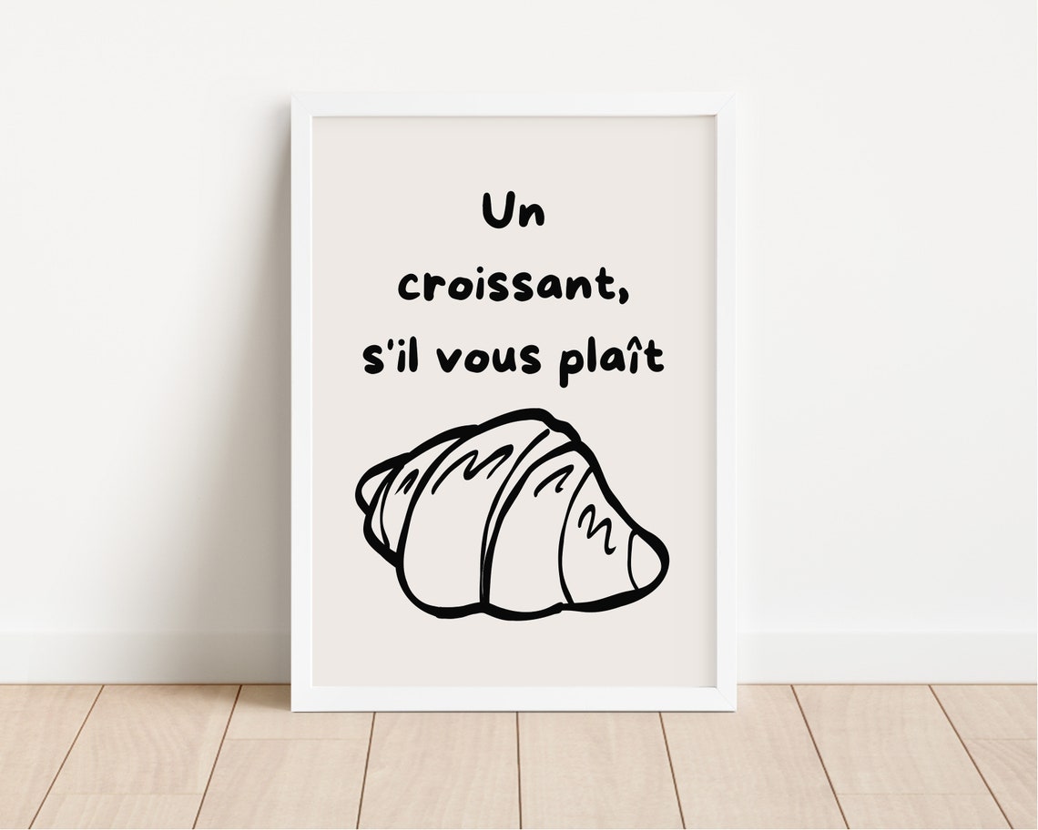 Un Croissant Sil Vous Plait Black French Croissant Kitchen Poster - Image 2
