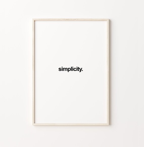 Simplicity Typography Poster Art Simplicity Poster Calligraphy Wall Art Simplicity Art Print Instant
