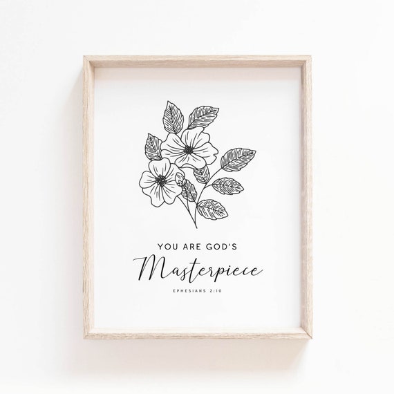 You Are God's Masterpiece Bible Verse Art Print