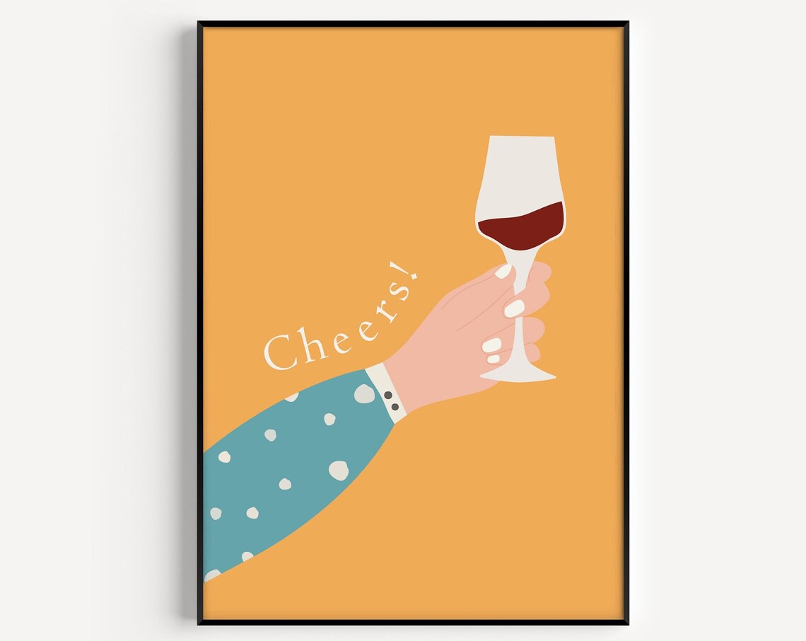Cheers Wine Glass Toast Warm Orange Celebration Kitchen Poster