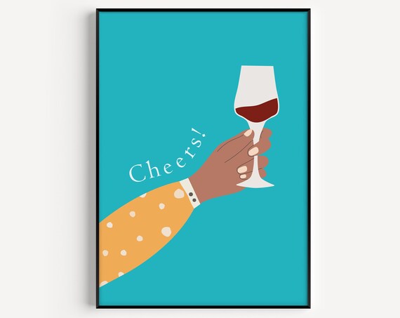 Cheers Wine Glass Toast Turquoise Kitchen Illustration Poster