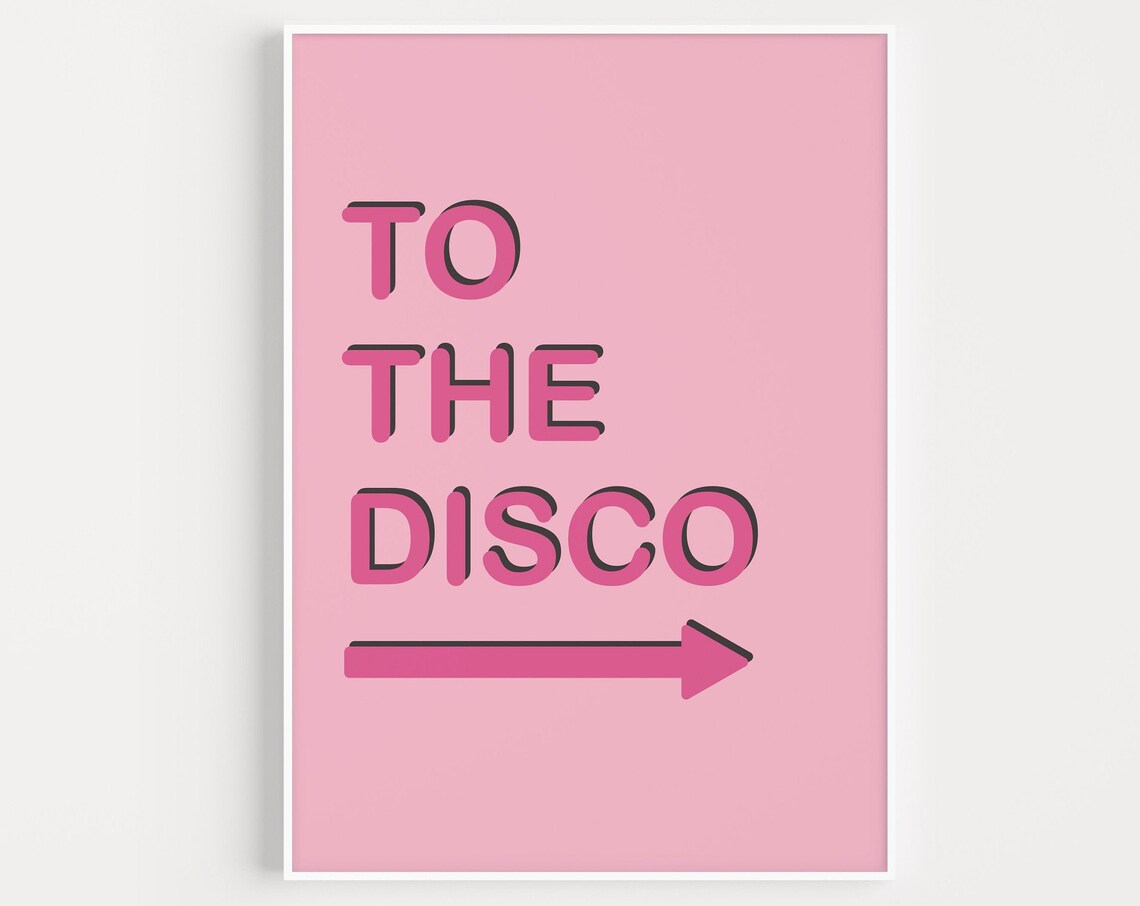 Disco Quote Print, Inspirational Kitchen Wall Art