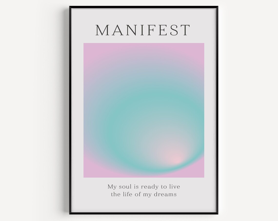 Manifest Dream Life Affirmation Pastel Pink Mint Aura Gradient Poster