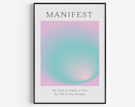 Manifest Dream Life Affirmation Pastel Pink Mint Aura Gradient Poster
