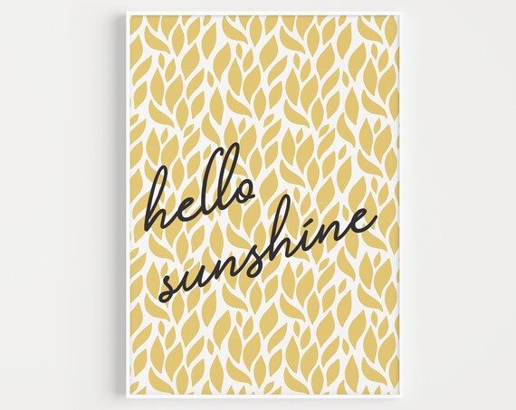 Hello Sunshine Yellow Quote Art Print, Typography