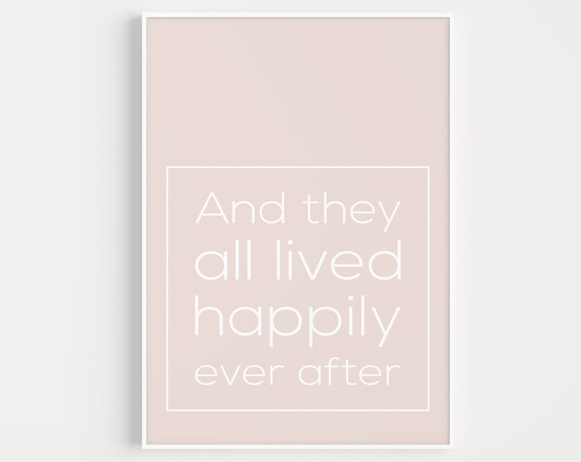 And They All Lived Happily Ever After Minimal Blush Quote Poster