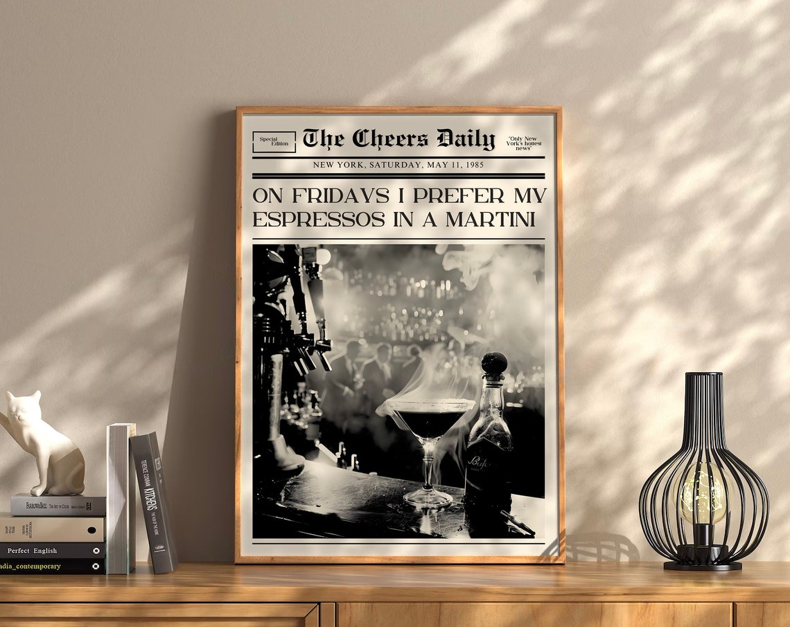 On Fridays I Prefer Espressos in a Martini Newspaper Bar Poster - Image 4