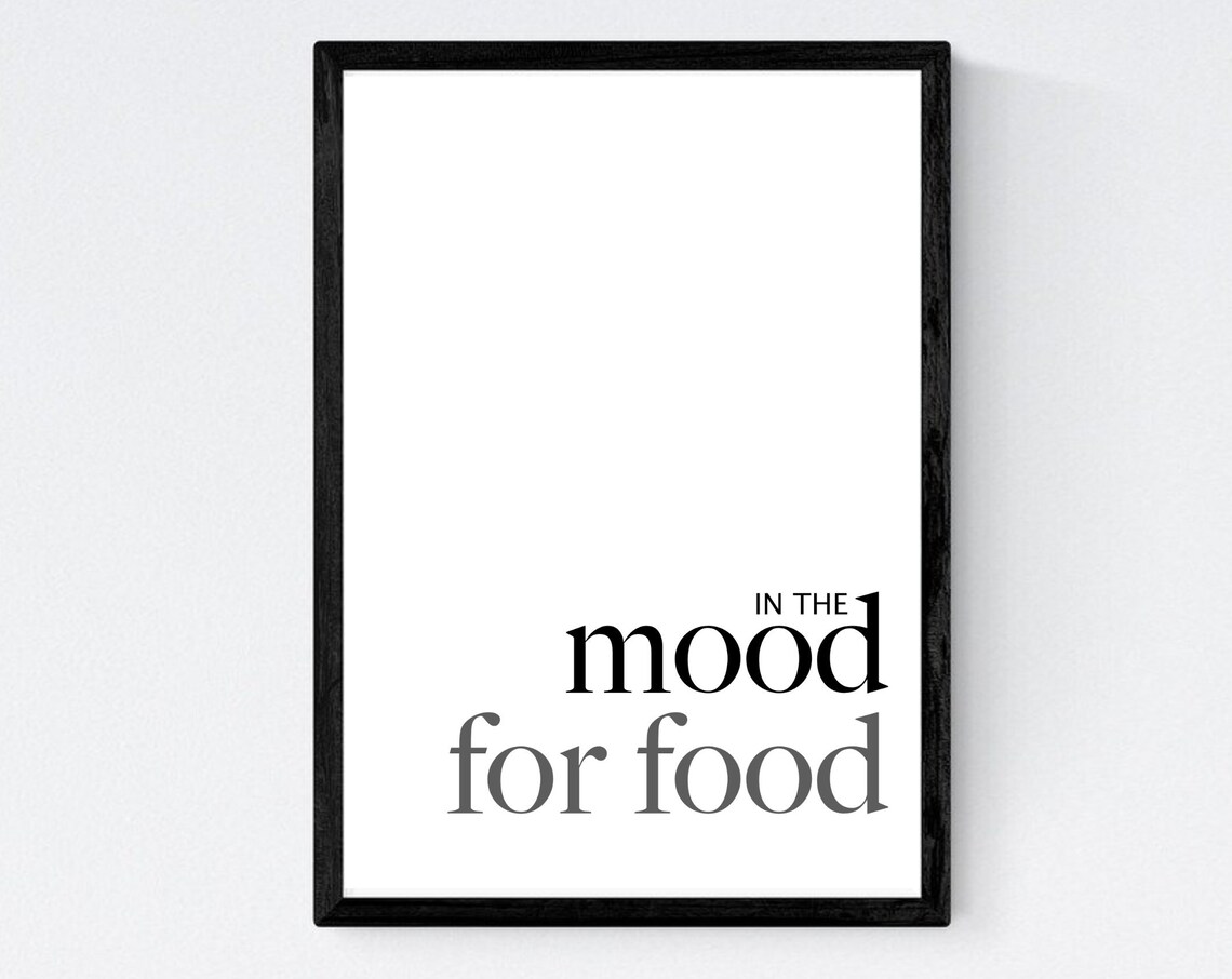 In the Mood for Food Minimalist Kitchen Typography Quote Poster - Image 2