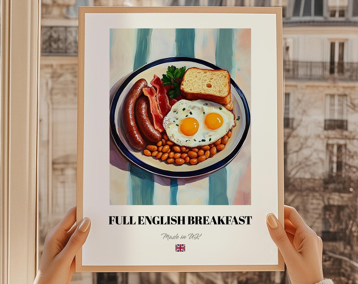 Full English Breakfast UK Sausages Bacon Eggs Beans Classic Food Art Poster