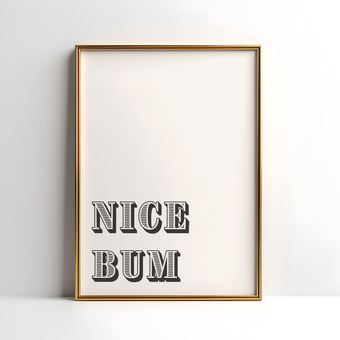 Nice Bum Funny Black Typography Bathroom Wall Decor Quote Poster - Image 3