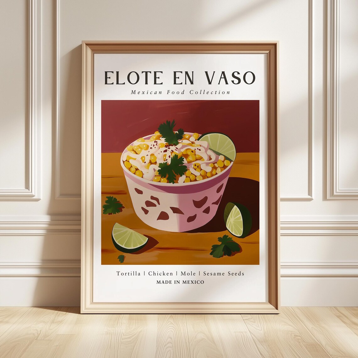 Elote En Vaso Mexican Food Poster Street Corn Cup Lime Kitchen Decor Art