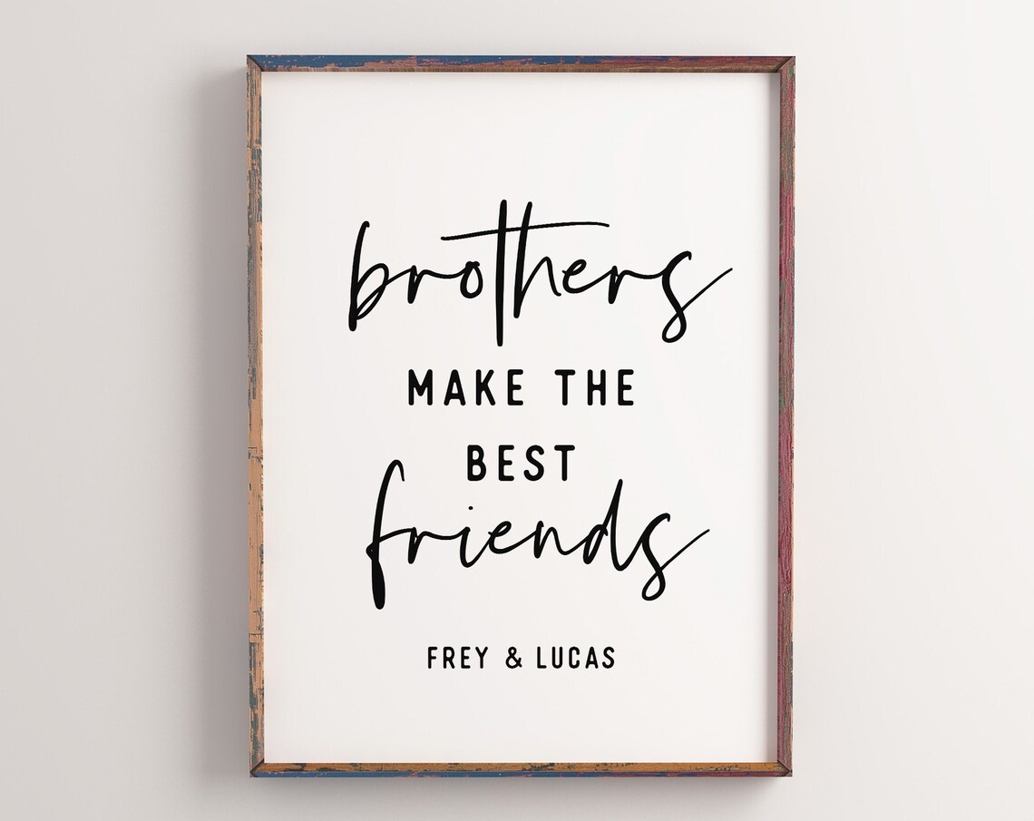 Brothers Make the Best Friends Personalized Art Print